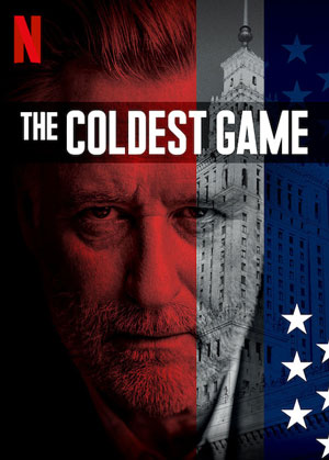 ดูหนังออนไลน์ฟรี The Coldest Game (2019) เกมลับสงครามเย็น